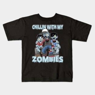 Chillin With My Zombies Halloween Kids T-Shirt